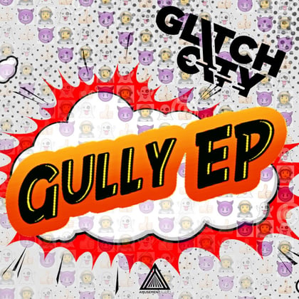 Gully EP album by Glitch City - Drum and Bass Cover Art