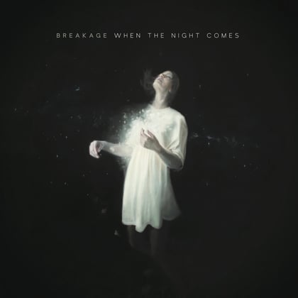 When the Night Comes album by Breakage - Drum and Bass Cover Art