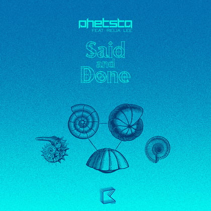 Said & Done album by Phetsta - Drum and Bass Cover Art