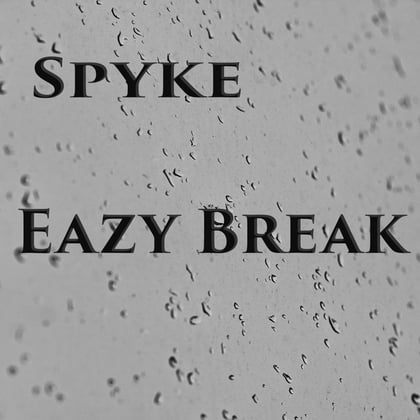 Eazy Break album by Spyke - Drum and Bass Cover Art