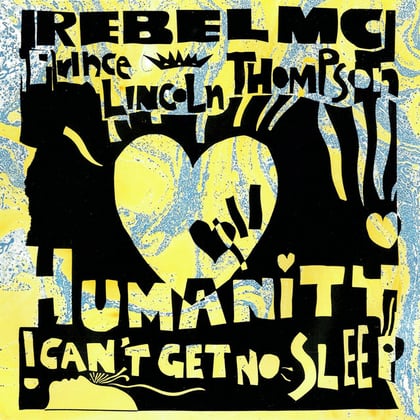 Humanity / I Can't Get No Sleep album by Rebel MC - Drum and Bass Cover Art