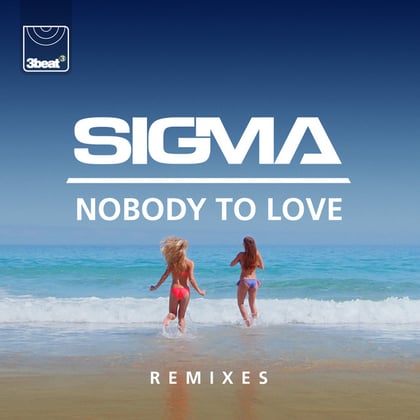 Nobody To Love (Remixes) album by Sigma - Drum and Bass Cover Art