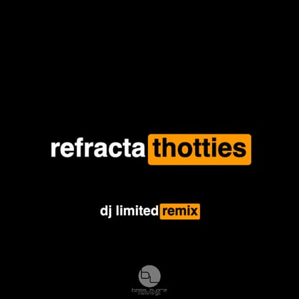 Thotties (DJ Limited Remix) album by DJ Limited - Drum and Bass Cover Art