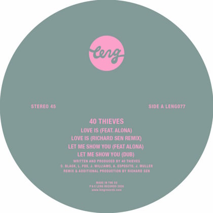 Love Is / Let Me Show You album by Richard Sen & 40 Thieves - Drum and Bass Cover Art