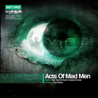 Acts of Mad Men (Part 3) album by Sigma, Ed Rush & Optical & Furlonge - Drum and Bass Cover Art