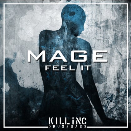 Feel It album by Mage - Drum and Bass Cover Art