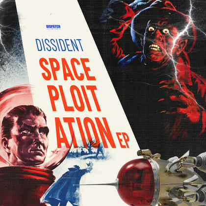 Spaceploitation EP album by Dissident - Drum and Bass Cover Art