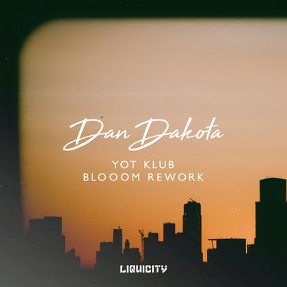 Yot Klub (Blooom Rework) album by Dan Dakota - Drum and Bass Cover Art