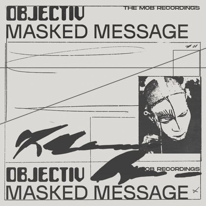 Masked Message album by Agro & Objectiv - Drum and Bass Cover Art