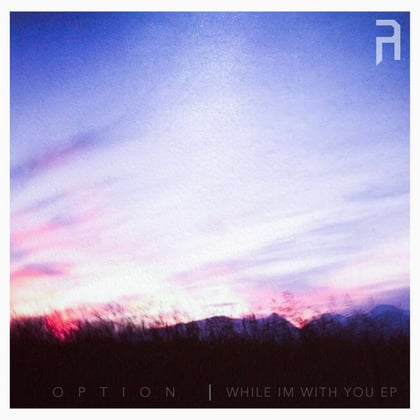 While I'm With You EP album by Option - Drum and Bass Cover Art