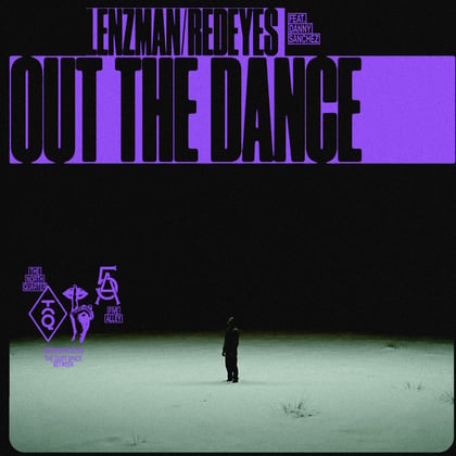 Out The Dance album by Lenzman, Redeyes & Danny Sanchez - Drum and Bass Cover Art