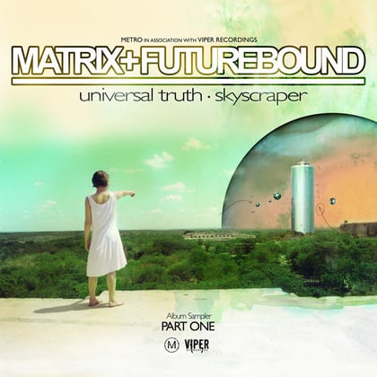 Universal Truth Album Sampler (Part 1) album by Matrix & Futurebound, Matrix & Futurebound - Drum and Bass Cover Art