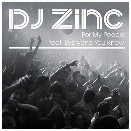 For My People album by DJ Zinc - Drum and Bass Cover Art
