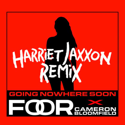 Going Nowhere Soon album by Harriet Jaxxon & Dr Um - Drum and Bass Cover Art