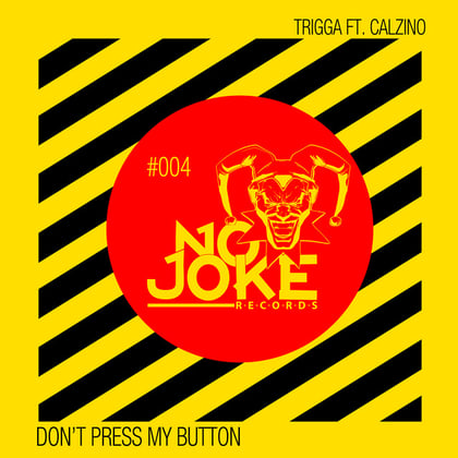 Don't Press My Button album by Trigga - Drum and Bass Cover Art