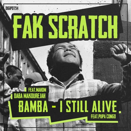 Bamba / I Still Alive album by Fak Scratch - Drum and Bass Cover Art