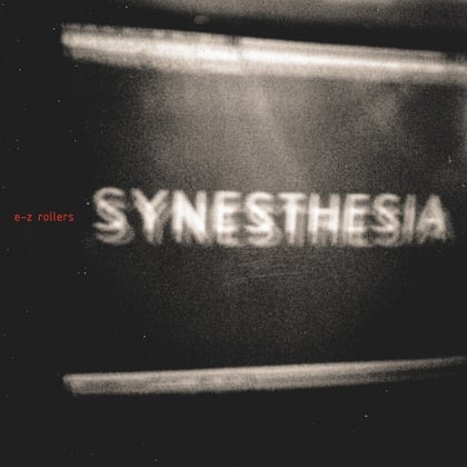 Synesthesia (Extended Version) / Fever album by E-Z Rollers - Drum and Bass Cover Art