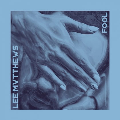 Fool album by Lee Mvtthews - Drum and Bass Cover Art