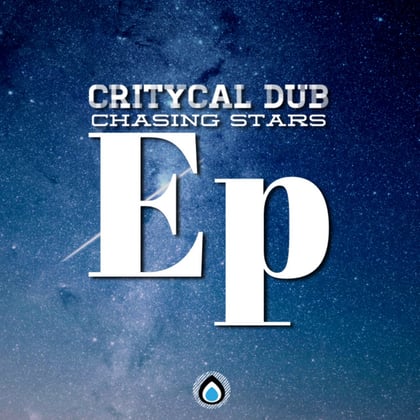 Chasing Stars album by Critycal Dub - Drum and Bass Cover Art