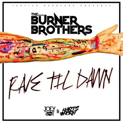 Rave Til Dawn (Joey Riot & Hartshorn Remix) album by The Burner Brothers - Drum and Bass Cover Art