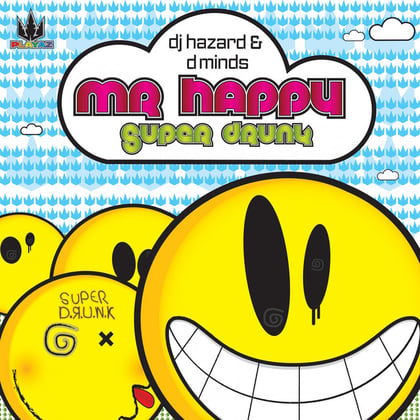 Mr Happy / Super Drunk album by DJ Hazard & D*Minds - Drum and Bass Cover Art