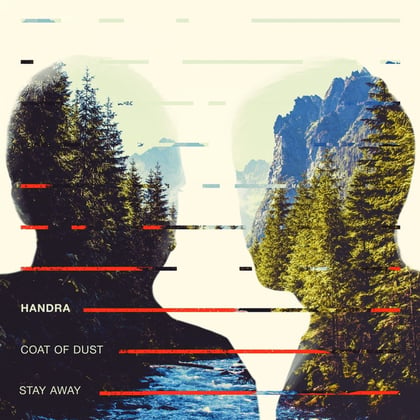 Coat of Dust / Stay Away album by Handra - Drum and Bass Cover Art
