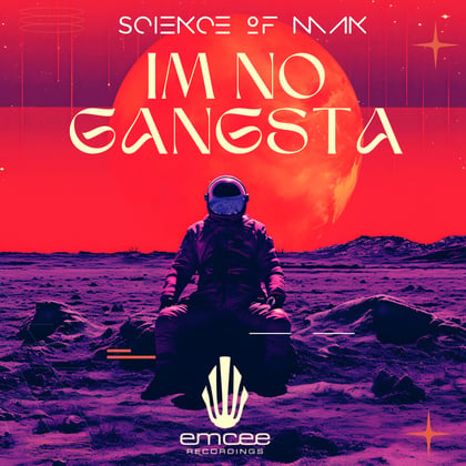 IM NO GANGSTA EP album by Science of Man - Drum and Bass Cover Art