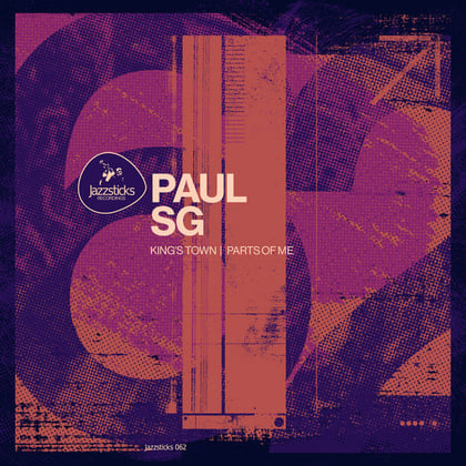 King's Town / Parts Of Me album by Paul SG - Drum and Bass Cover Art