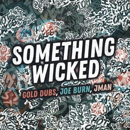 Something Wicked album by Jman & Joe Burn - Drum and Bass Cover Art