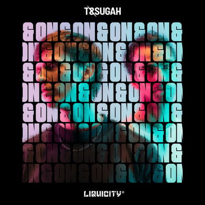 On & On album by T & Sugah - Drum and Bass Cover Art