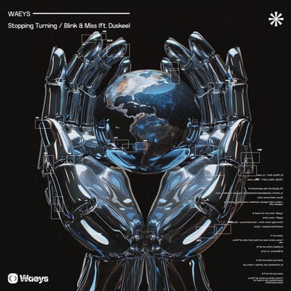 Stopping Turning / Blink & Miss album by Waeys - Drum and Bass Cover Art