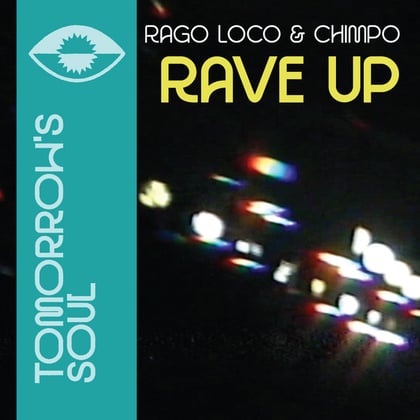 Rave Up album by Chimpo & Rago Loco - Drum and Bass Cover Art