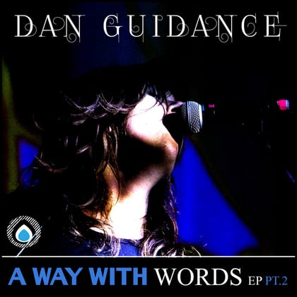 A Way With Words Ep, Pt 2 album by Marvel Cinema & Dan Guidance - Drum and Bass Cover Art