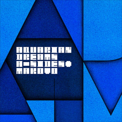 Aquarian Dreams album by Makoto - Drum and Bass Cover Art