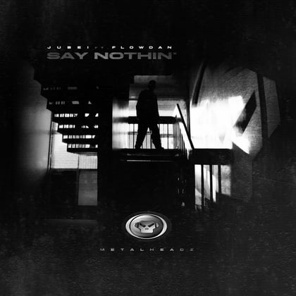 Say Nothin album by Jubei - Drum and Bass Cover Art