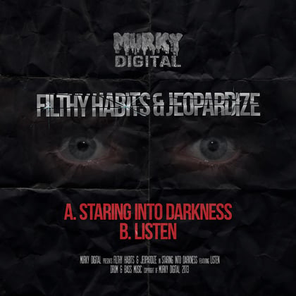 Staring into darkness/Listen album by Jayline, Filthy Habits & Jeopardize - Drum and Bass Cover Art
