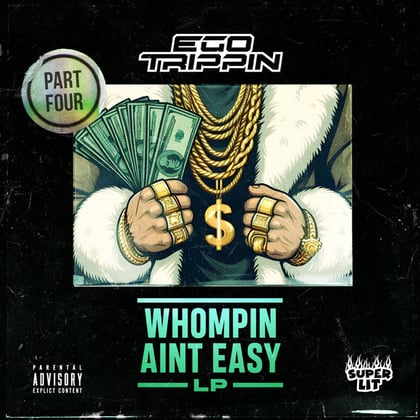 Whompin Aint Easy LP Part Four album by Ego Trippin - Drum and Bass Cover Art