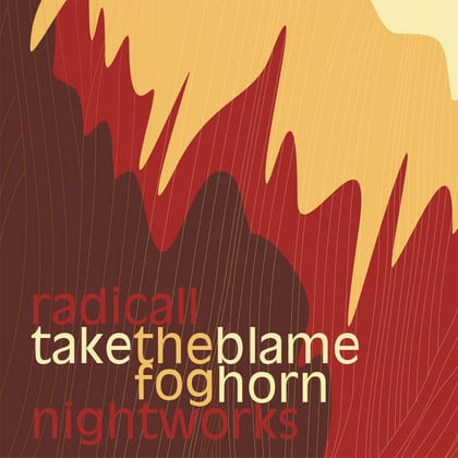 Take The Blame / Foghorn album by Radicall - Drum and Bass Cover Art
