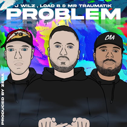 Problem album by Mr Traumatik, J Wilz & LOAD B - Drum and Bass Cover Art