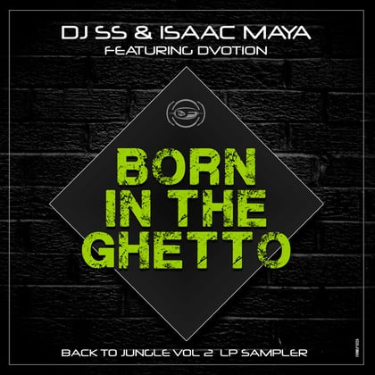Born in the Ghetto (Back to Jungle, Vol. 2 Sampler) album by Samurai Breaks, DJ SS & Isaac Maya - Drum and Bass Cover Art