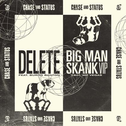 Delete / Big Man Skank (VIP) album by Chase & Status - Drum and Bass Cover Art