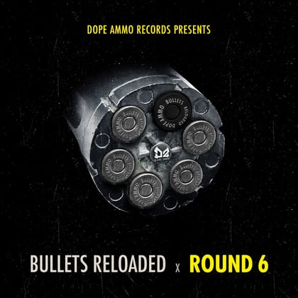 Bullets Reloaded Round 6 album by Ed Solo, Dope Ammo & Tali - Drum and Bass Cover Art