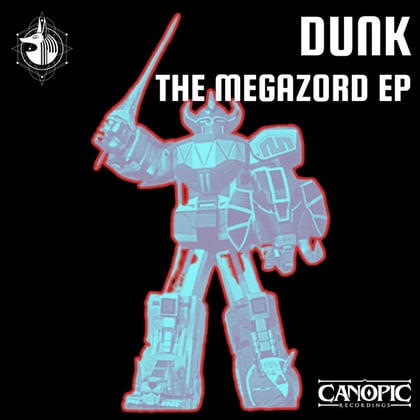 Megazord Ep album by Dunk - Drum and Bass Cover Art