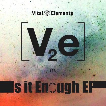 Is It Enough album by Vital Elements - Drum and Bass Cover Art
