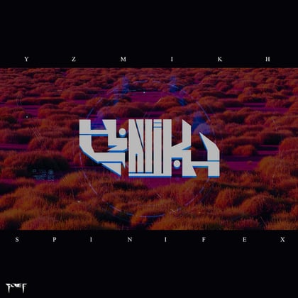 SPINIFEX album by YZMIKH - Drum and Bass Cover Art
