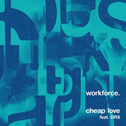 Cheap Love album by Workforce & DRS - Drum and Bass Cover Art