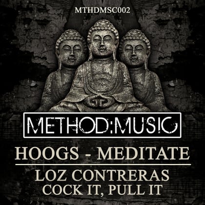 Meditate / Cock It, Pull It album by Hoogs & Loz Contreras - Drum and Bass Cover Art