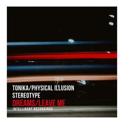 Dreams / Leave Me album by Physical Illusion - Drum and Bass Cover Art