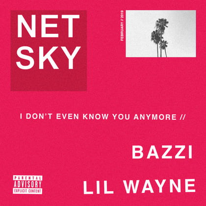 I Don’t Even Know You Anymore album by Netsky - Drum and Bass Cover Art