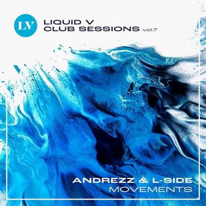 Movements (Liquid V Club Sessions, Vol. 7) album by Andrezz & L-Side - Drum and Bass Cover Art